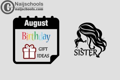 27 August Birthday Gifts to Buy for Your Sister