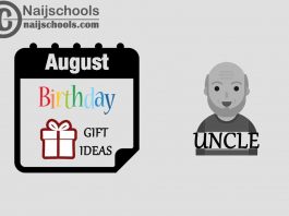 15 August Birthday Gifts to Buy for Your Uncle 2023