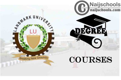 Degree Courses Offered in Landmark University