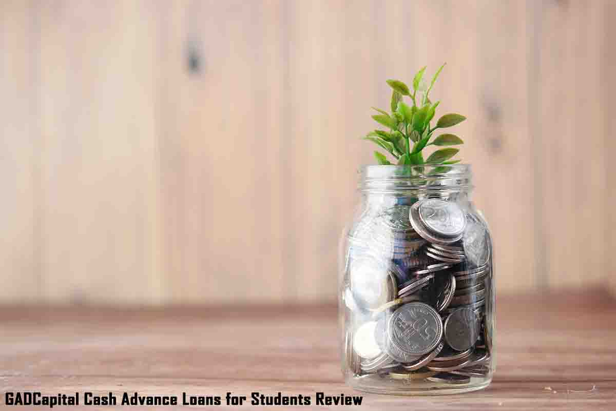 GADCapital Cash Advance Loans for Students; Check