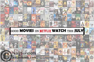 9 Good Movies on Netflix to Watch this August