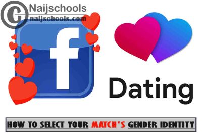 How to Select Your Facebook Dating Match's Gender Identity