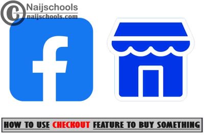 How to Use Facebook Marketplace Checkout Feature to Buy Something 
