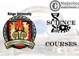 Kings University Courses for Science Students to Study