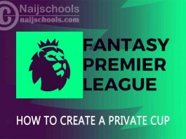 How to Create a Private 2022/2023 Cup on FPL