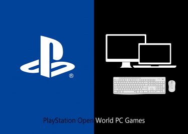 PlayStation Open World PC Games Available & Coming Soon