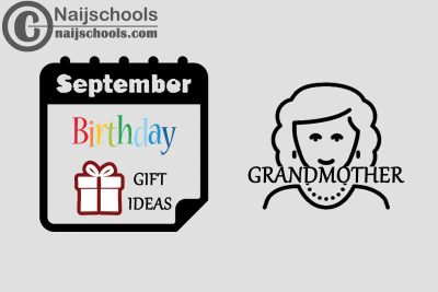 15 September Birthday Gifts to Buy for Your Grandmother 2023