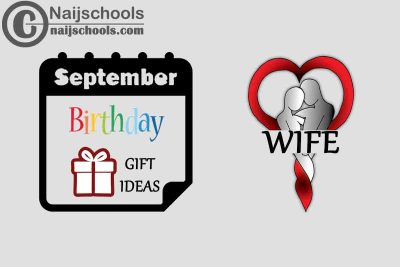 15 September Birthday Gifts to Buy For Your Wife