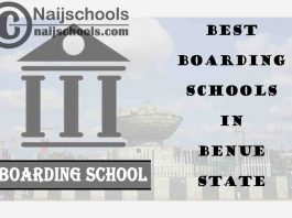 Best Boarding Schools in Benue State; Top 11