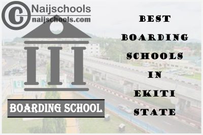 Best Ekiti State Boarding Schools; Top 9 