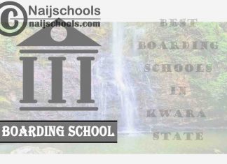 Best Boarding Schools Kwara State Nigeria; 5 options