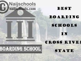 Best Boarding Schools Cross River Nigeria; 5 Options