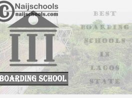 Best Boarding Schools Lagos State Nigeria; 7 options