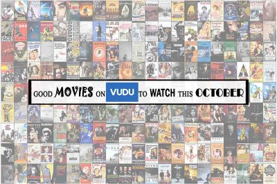 15 Good Movies on VUDU to Watch this 2023 October | No. 8's My Favourite