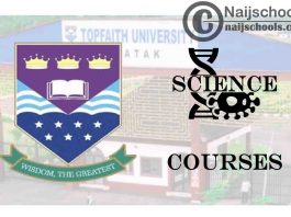 Topfaith University Courses for Science Students