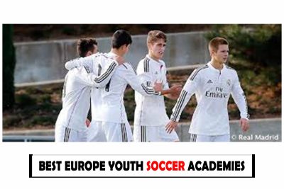 Best Europe Youth Soccer Academies; Top 21