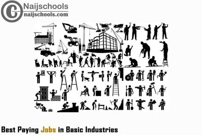 Basic Industries Best Paying Jobs; Top 17
