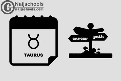 Best Taurus Careers for Male & Female in 2023; Top 18