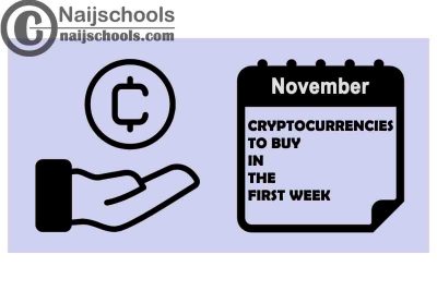 Buy Cryptocurrencies First Week November 2022; Top 13