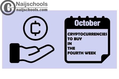 Buy Cryptocurrencies Fourth Week October 2022; Top 13 Crypto