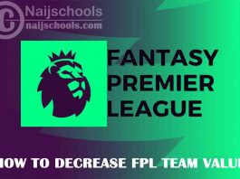Decrease FPL Team Value in EPL 2022/2023; Check How To