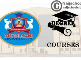 Degree Courses Offered in Mudiame University