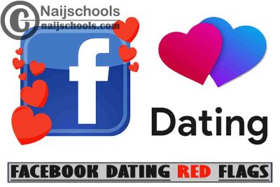 Facebook Dating Red Flags to Avoid; Watch Out!