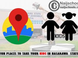 Nasarawa Kids Fun Places to Visit; Top 13 Places