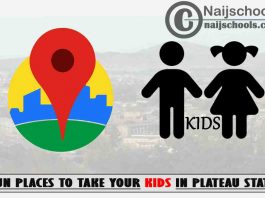 Plateau Kids Fun Places to Visit; Top 17