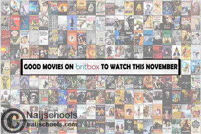 Watch Good Britbox November Movies; 15 Options