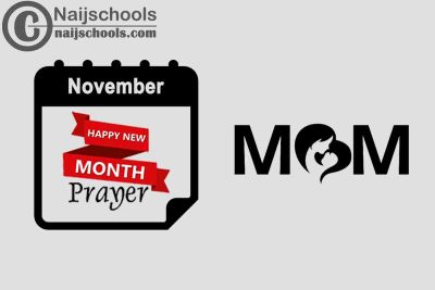 13 New Month Prayer to Send Your Mother in November 2022