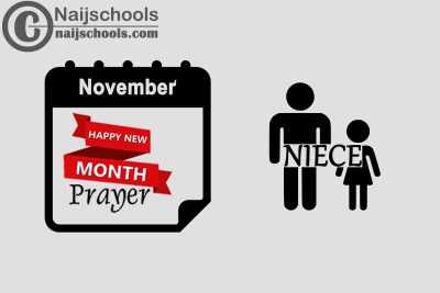 15 Happy New Month Prayer for Your Niece in November 2023