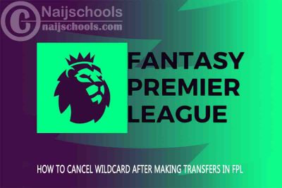 How to cancel Wildcard after making Transfers in FPL 2022/2023
