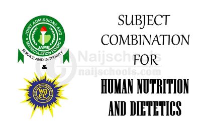 Subject Combination for Human Nutrition and Dietetics 