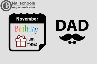 15 November Birthday Gifts to Buy For Your Father