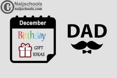 15 December Birthday Gifts to Buy For Your Father