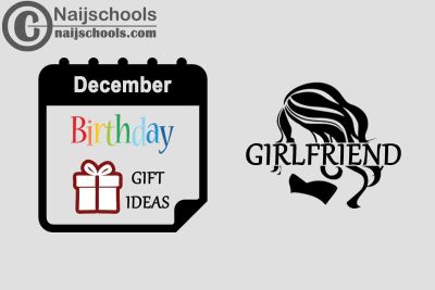 15 December Birthday Gifts to Buy For Your Girlfriend