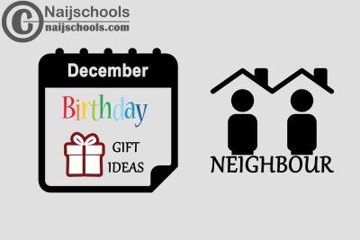 18 December Birthday Gifts to Buy For Your Neighbour