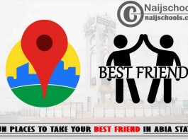 Abia Best Friend Fun Places to Visit: Top 13 Places