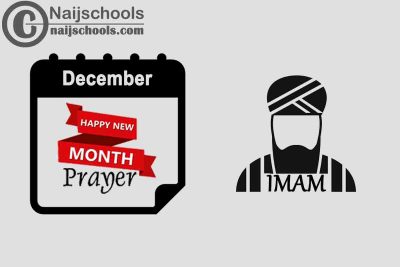 18 Happy New Month Prayer for Your Imam in December 2023