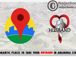 Anambra Husband Romantic Places to Visit; Top 13 Places