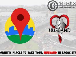 Lagos Husband Romantic Places to Visit; Top 18 Places