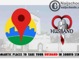 Sokoto Husband Romantic Places to Visit; Top 13 Places