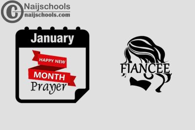13 Happy New Month Prayer for Your Fiancee in January