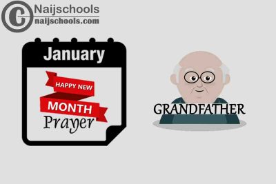 13 Happy New Month Prayer for Your Grandfather in January