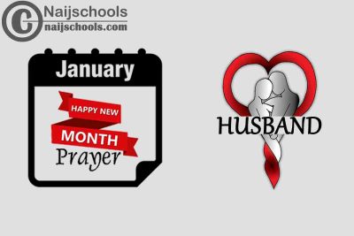 13 Happy New Month Prayer for Your Husband in January