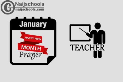 18 Happy New Month Prayer for Your Teacher in January