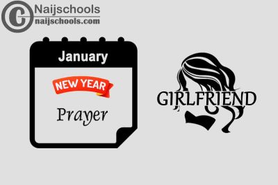 13 Happy New Year Prayers for Your Girlfriend