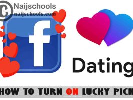 How to Turn On Facebook Dating Lucky Pick