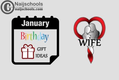 13 January Birthday Gifts to Buy for Your Wife